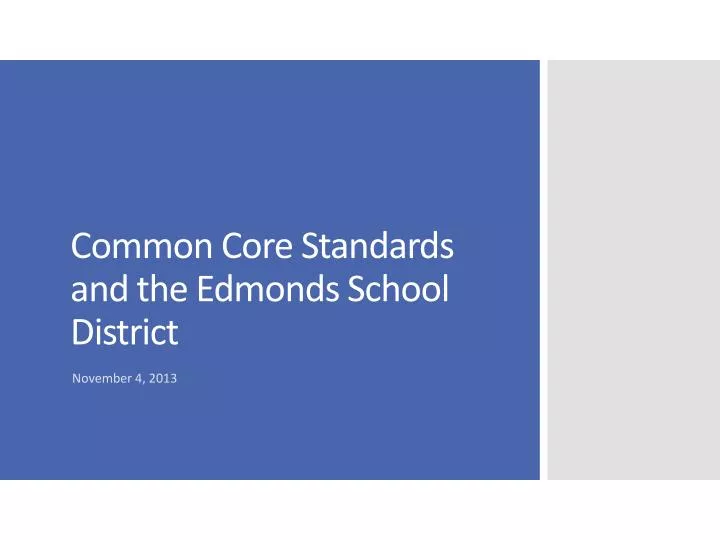 common core standards and the edmonds school district