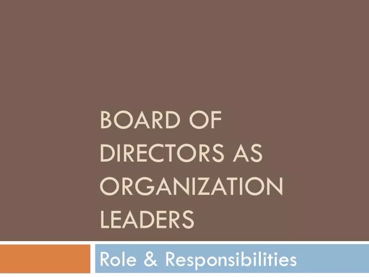 board of directors as organization leaders