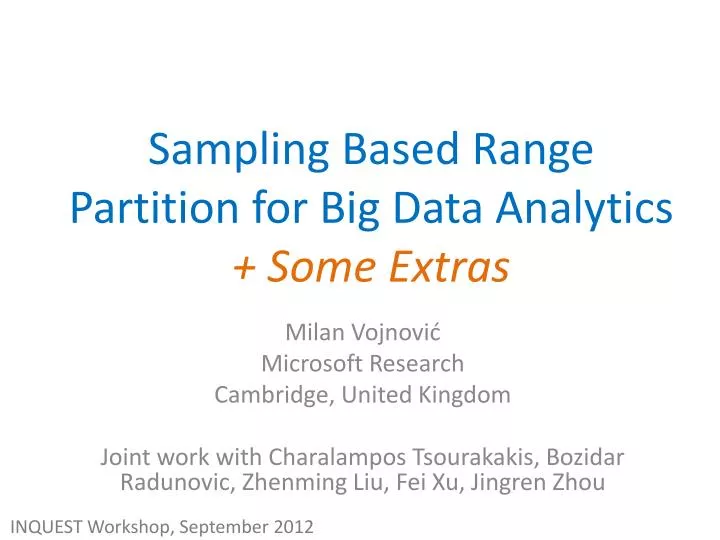 sampling based range partition for big data analytics some extras
