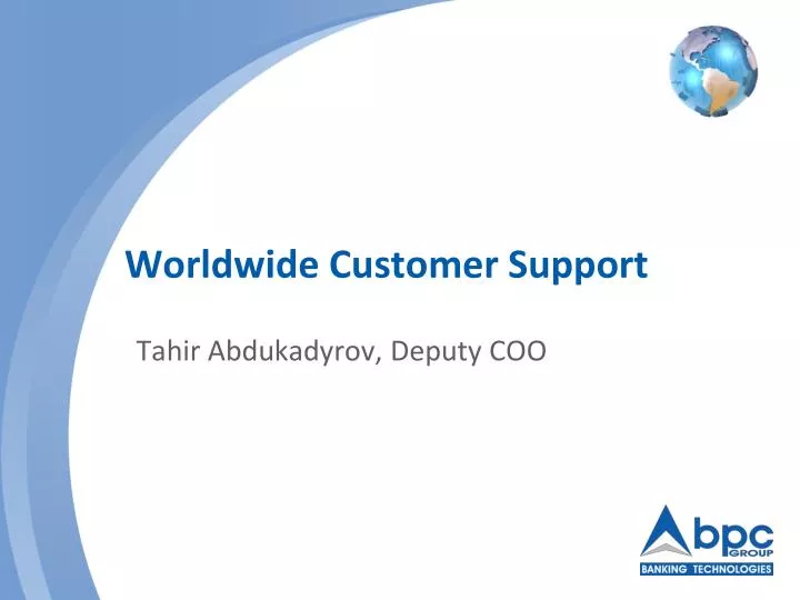 worldwide customer support