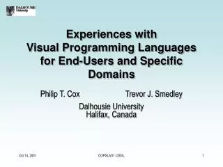 Experiences with Visual Programming Languages for End-Users and Specific Domains