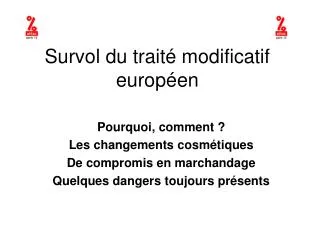 survol du trait modificatif europ en