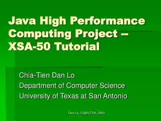 Java High Performance Computing Project -- XSA-50 Tutorial