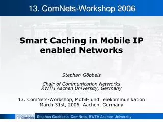 Smart Caching in Mobile IP enabled Networks