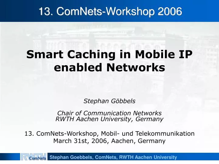 smart caching in mobile ip enabled networks
