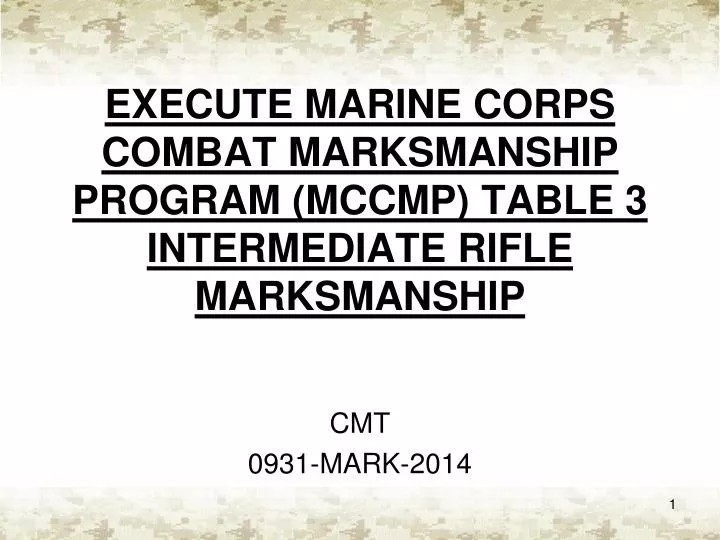 execute marine corps combat marksmanship program mccmp table 3 intermediate rifle marksmanship