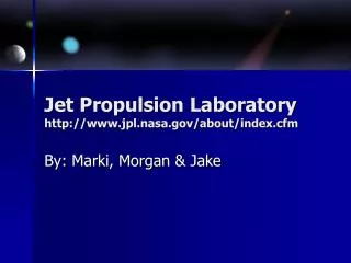 Jet Propulsion Laboratory jpl.nasa/about/index.cfm