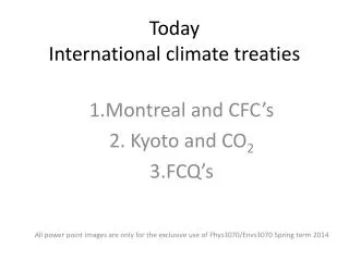 Today International climate treaties