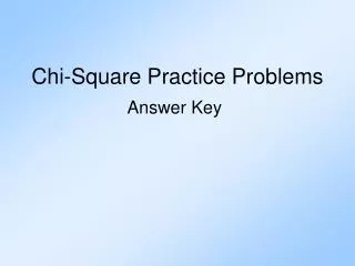 Chi-Square Practice Problems