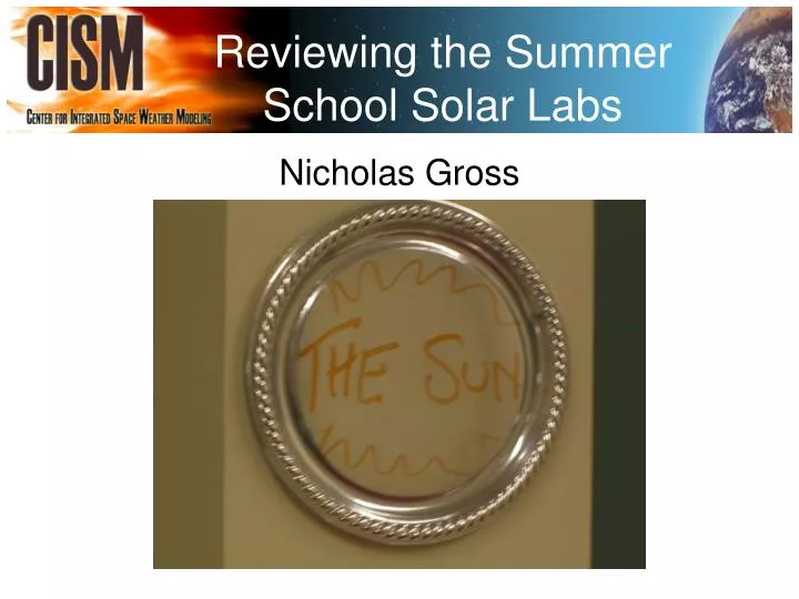 reviewing the summer school solar labs