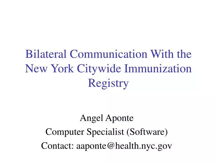 bilateral communication with the new york citywide immunization registry