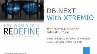 DB.NEXT With XTREMIO Transform Database Infrastructure