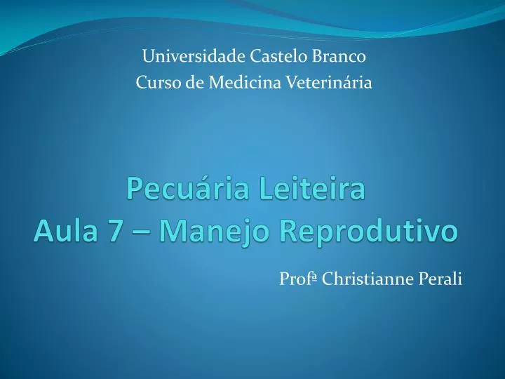 pecu ria leiteira aula 7 manejo reprodutivo