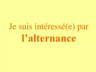 je suis int ress e par l alternance