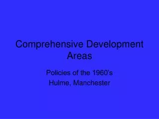 Comprehensive Development Areas