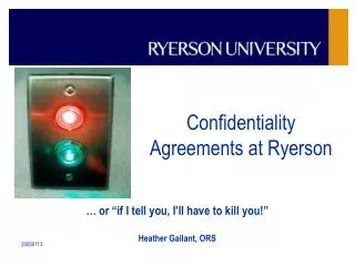 Confidentiality Agreements at Ryerson