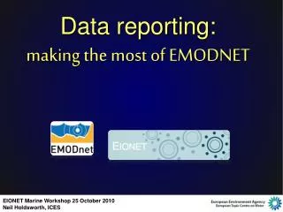 Data reporting: making the most of EMODNET