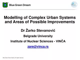 Modelling of Complex Urban Systems and Areas of Possible Improvements