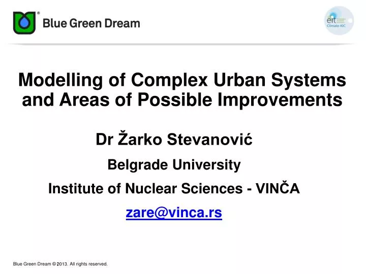 modelling of complex urban systems and areas of possible improvements
