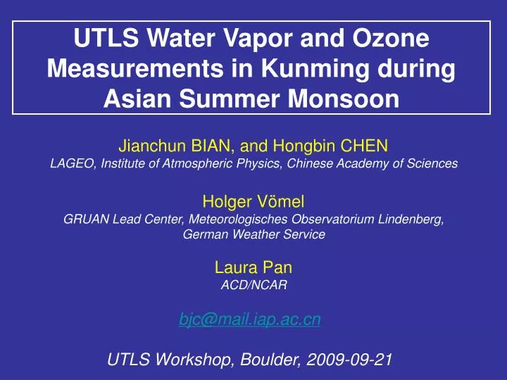 utls water vapor and ozone measurements in kunming during asian summer monsoon