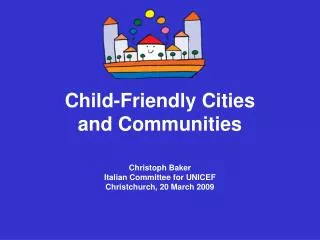Child-Friendly Cities and Communities