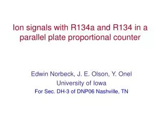 Ion signals with R134a and R134 in a parallel plate proportional counter