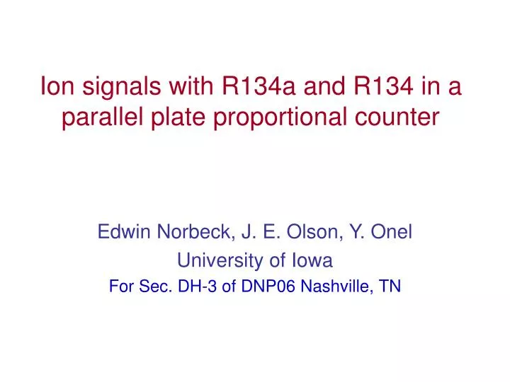 ion signals with r134a and r134 in a parallel plate proportional counter