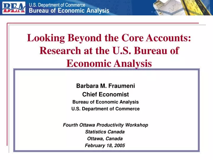 looking beyond the core accounts research at the u s bureau of economic analysis