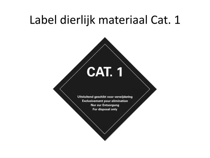 label dierlijk materiaal cat 1