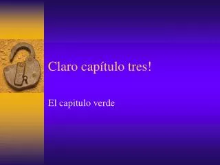 claro cap tulo tres
