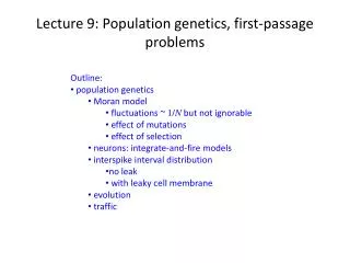 Lecture 9: Population genetics, first-passage problems