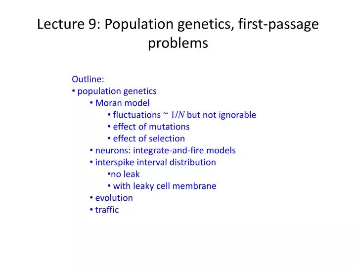 lecture 9 population genetics first passage problems