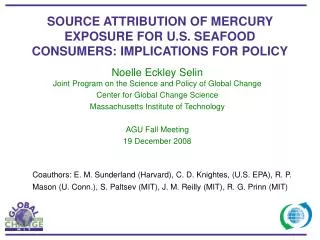 SOURCE ATTRIBUTION OF MERCURY EXPOSURE FOR U.S. SEAFOOD CONSUMERS: IMPLICATIONS FOR POLICY