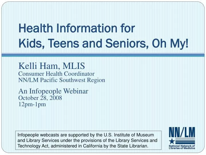 health information for kids teens and seniors oh my