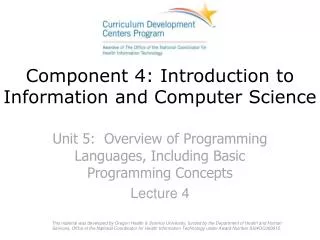 Component 4: Introduction to Information and Computer Science