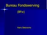 Bureau Fondswerving - slide 1