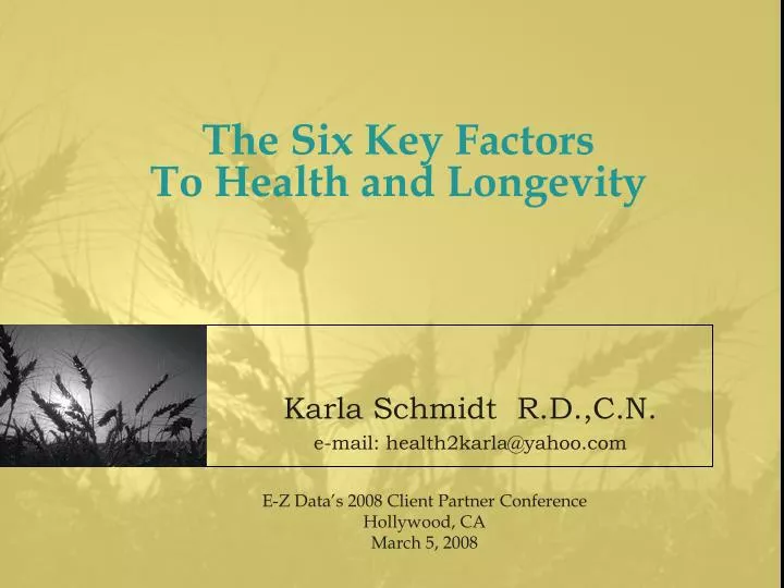 the six key factors to health and longevity