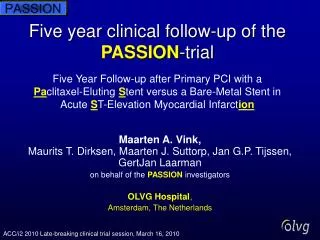ACC/i2 2010 Late-breaking clinical trial session, March 16, 2010