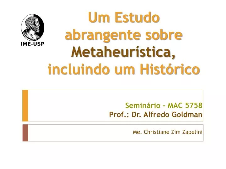 um estudo abrangente sobre metaheur stica incluindo um hist rico