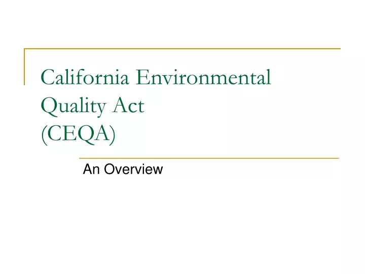 california environmental quality act ceqa