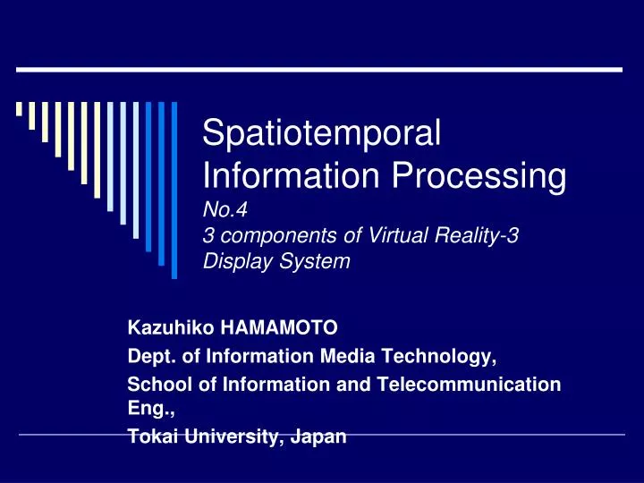 spatiotemporal information processing no 4 3 components of virtual reality 3 display system