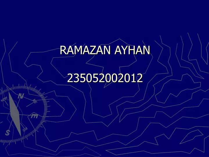 ramazan ayhan 235052002012