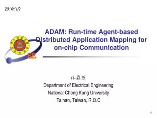ADAM: Run-time Agent-based Distributed Application Mapping for on-chip Communication