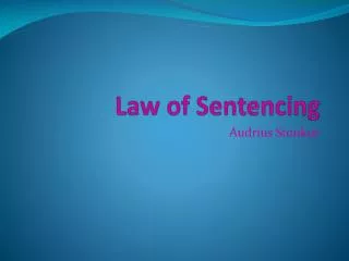 Law of Sentencing