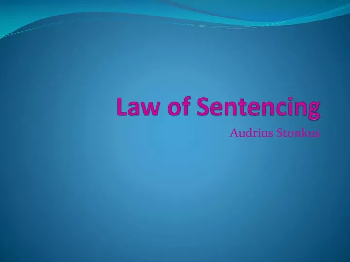 law of sentencing