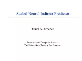 Scaled Neural Indirect Predictor