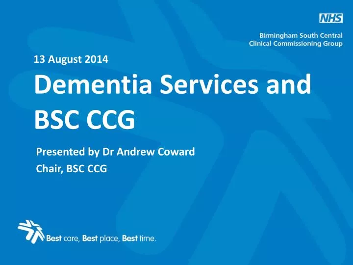 13 august 2014 dementia services and bsc ccg