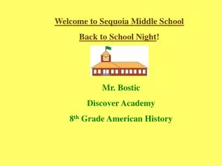 Welcome to Sequoia Middle School Back to School Night !
