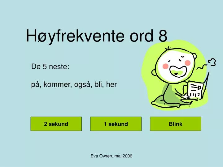 h yfrekvente ord 8