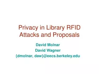 Privacy in Library RFID Attacks and Proposals
